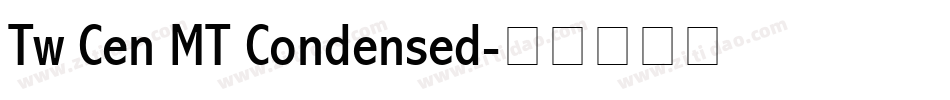 Tw Cen MT Condensed字体转换